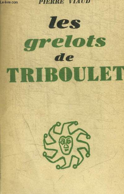 LES GRELOTS DE TRIBOULET