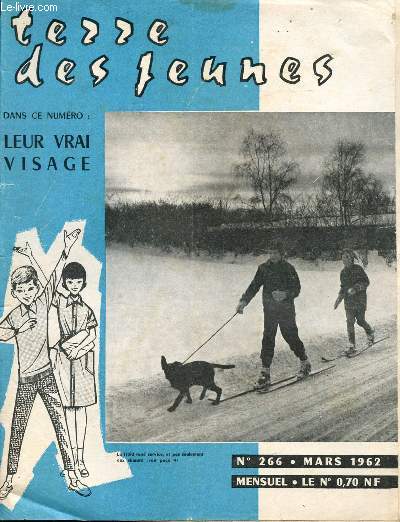 Terre des jeunes n 266 mars 1962 : Le froid - Le mtro en 1970 - Cyrano de Bergerac