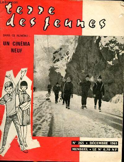 Terre des Jeunes n 263 dcembre 1961 : La nouvelle vague - La traverse du ple sud - attentat, rue Saint-Nicaise