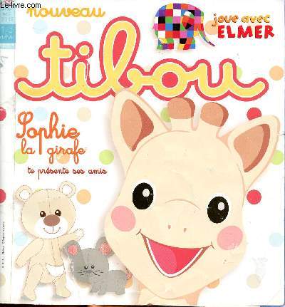 Tilou n2 - septembre 2012 :Petit escargot -Devine qui fait quoi - Joue avec Elmer - Emilie -Partage avec Sophie la Girafe