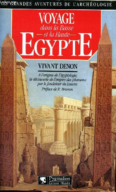 Voyage dans la basse et la haute Egypte