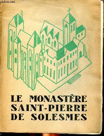 Le monastre Saint-Pierre de Solesmes
