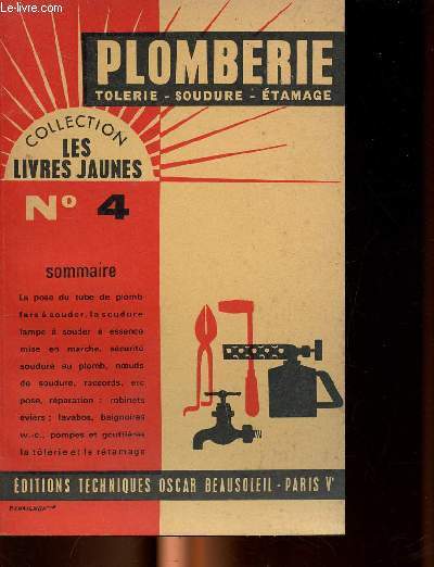 Plomberie-Soudure Tolerie-Etamage Appareils sanitaires, pompes... Collection les livres jaunes N4