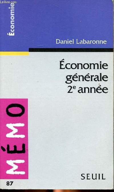 Economie gnrale 2 anne Sommaire: relations conomique internationales, relations montaires et financires internationales...