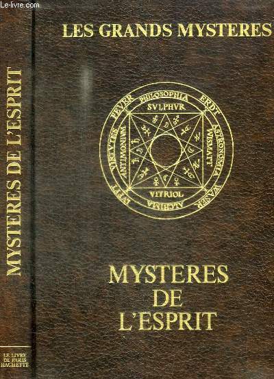 LES GRANDS MYSTERES - MYSTERES DE L'ESPRIT