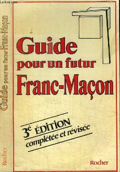 GUIDE POUR UN FUTUR FRANC-MACON