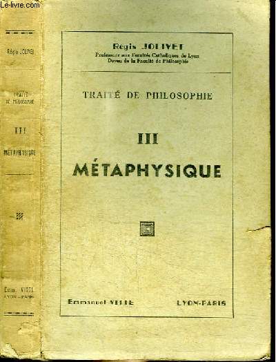 TRAITE DE PHILOSOPHIE - TOME 3 : METAPHYSIQUE