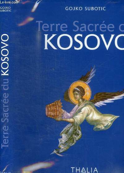 TERRE SACREE DU KOSOVO