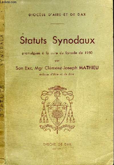 STATUTS SYNODAUX PROMULGES A LA SUITE DU SYNODE DE 1950