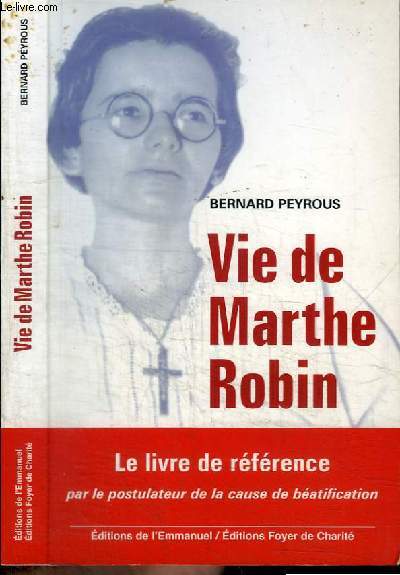 VIE DE MARTHE ROBIN
