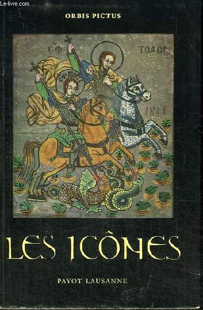 LES ICONES - ART RELIGIEUX DE L'ORIENT
