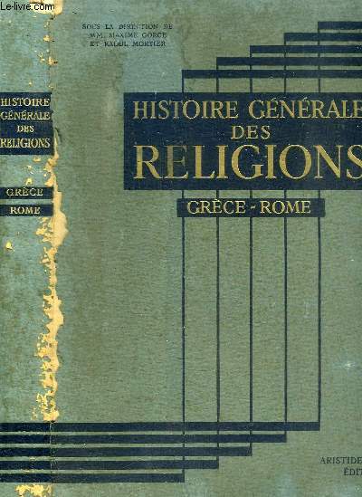 HISTOIRE GENERALE DES RELIGIONS - GRECE - ROME