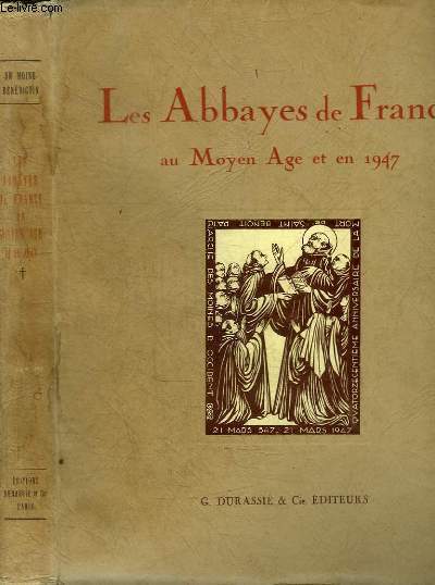 LES ABBAYES DE FRANCE AU MOYEN-AGE ET EN 1947