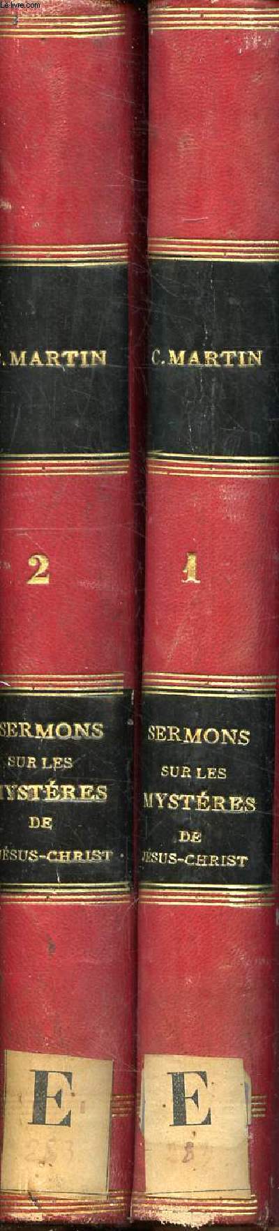 Sermons nouveaux et complets sur le mystres de N.S Jsus Christ ou cours complet se sermons et d'instructions familires en 2 tomes