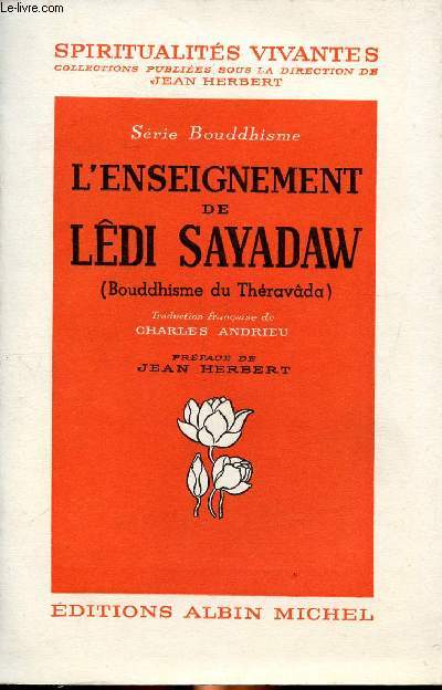 L'enseignement de Ldi Sayadaw (Bouddhisme du Thravda) Collection Spiritualits vivantes Srie Bouddhisme