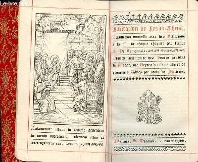 Imitation de Jsus Christ Edition augmente des prires pendant la messe, des vpres du dimanche et de plusieurs tables par ordre des matires