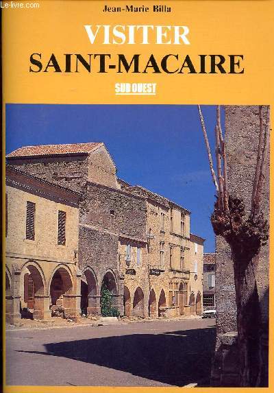 Visiter Saint Macaire