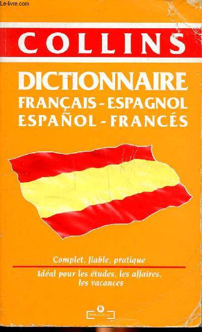 Dictionnaire collins franais espagnol / espagnol franais