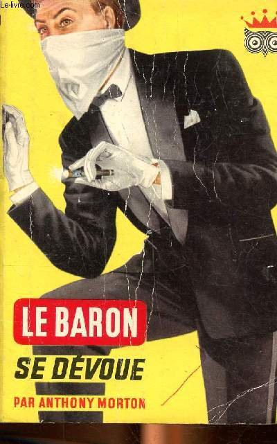Le baron se dvoue Collection La chouette N 17
