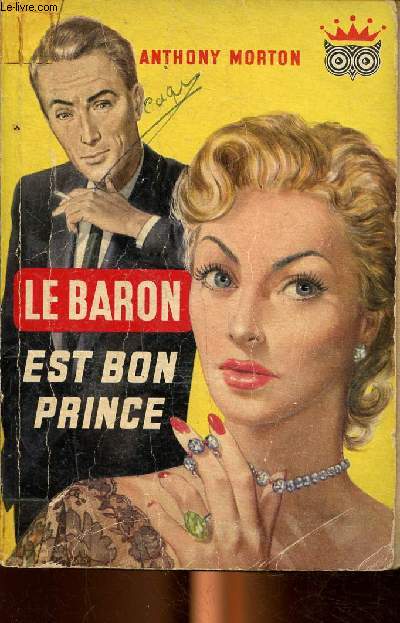 Le baron est bon prince Collection La chouette N11