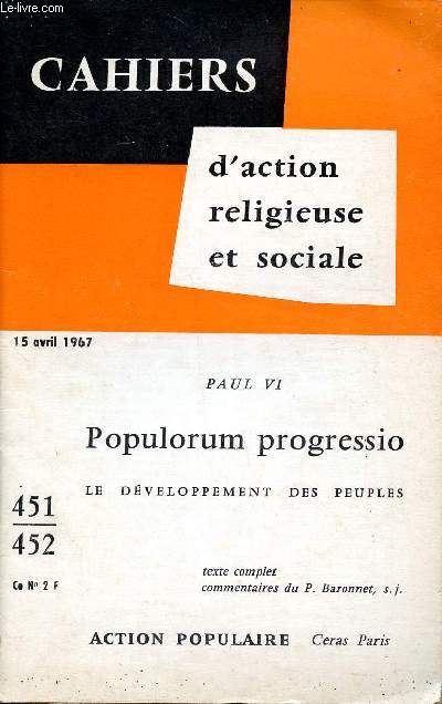 Cahiers d'action religieuse et sociale N 451-452 du 15 avril 1967 Paul VI Populorum progressio Le dveloppement des peuples