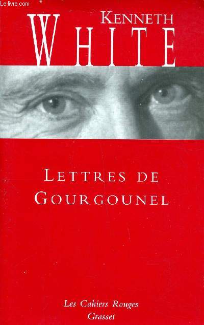 Lettres de Gourgounel Collection les cahier rouges