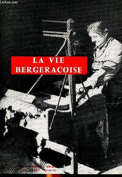 La vie bergeracoise N 34 3 anne Septembre 1967 Sommaire: Georges Thomas; Festival d'art pictural; La pnitence; A l'hpital de Bergerac; Tourisme en Prigord; Jackie Faure...