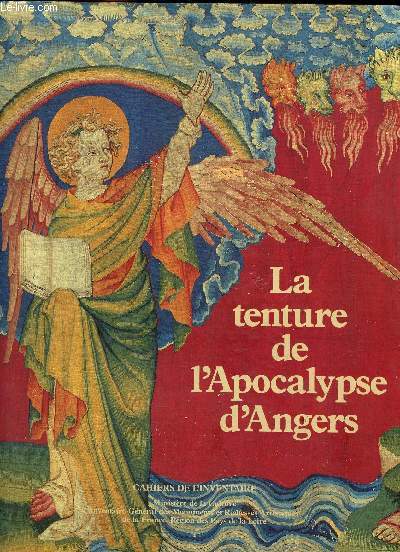 La tenture de l'Apocalypse d'Angers