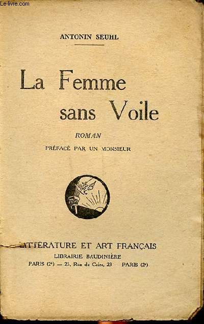 La femme sans voile Collection Littrature et art franais