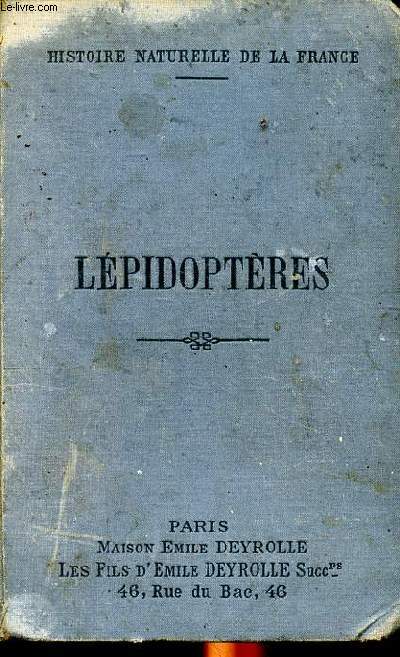 Histoire naturelle de la France 12 partie Lpidoptres