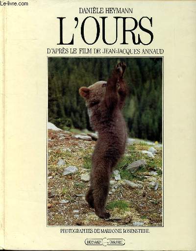 L'ours D'aprs le film de Jean Jacques Annaud