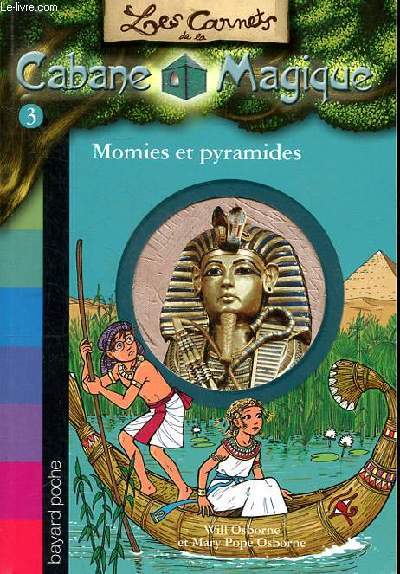 Momies et pyramides Collection Les carnets de la cabane magique N 3