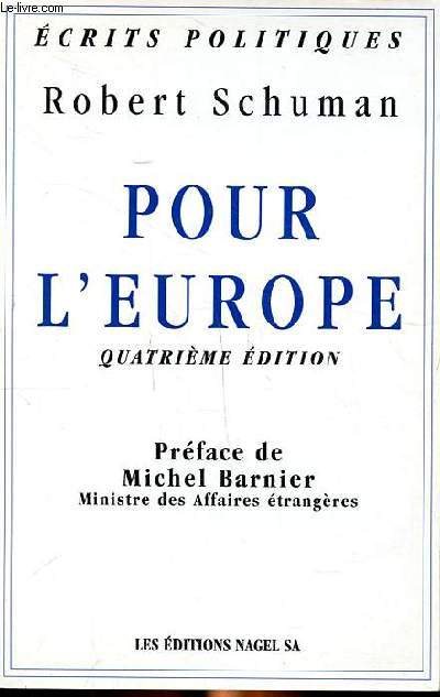 Pour l'Europe 4  dition Collection Ecrits politiques