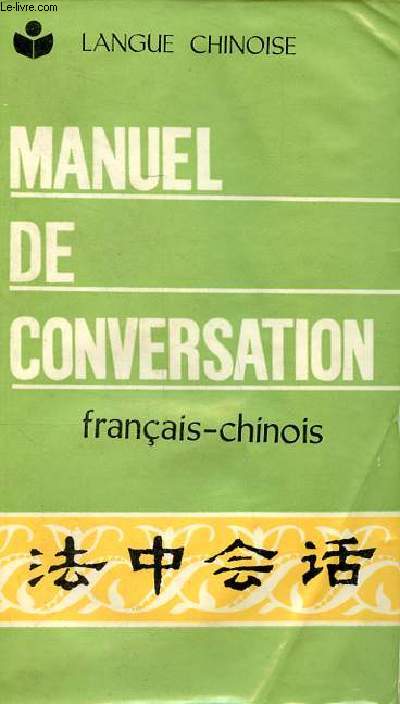 Manuel de conversation franais-chinois
