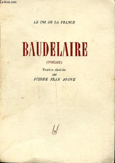 Baudelaire Collection Le cri de la France