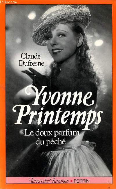 Yvonne printemps Le doux parfum du pch Collection Terre des femmes