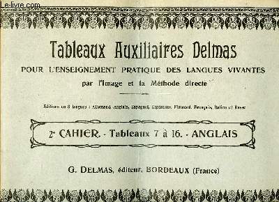 Tableaux auxiliaires Delmas pour l'enseignement pratique des langues vivantes par l'image et la mthode directe 2 cahier tableaux 7  16 anglais