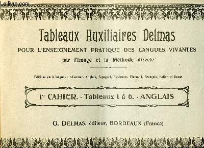 Tableaux auxiliaires Delmas pour l'enseignement pratique des langues vivantes par l'image et la mthode directe 1er cahier tableaux 1  6 anglais