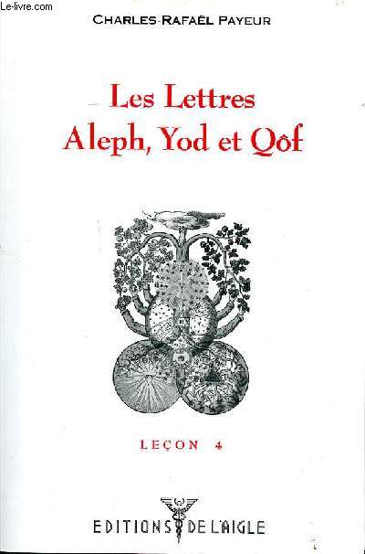 Les lettres Aleph, Yod et Qf Leon 4