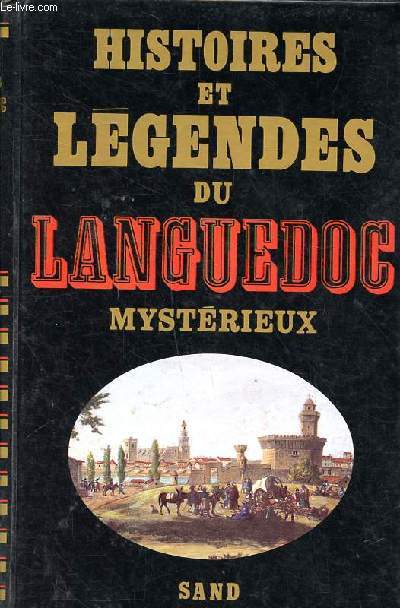 Histoires et lgendes du Languedoc mystrieurx
