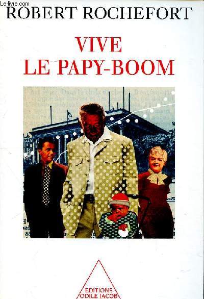 Vive le papy boom