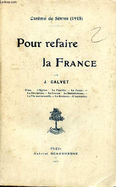 Pour refaire la France Carme de Svres (1915 )