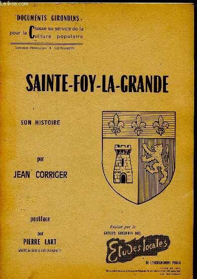 Sainte-Foy-La-Grande Son histoire