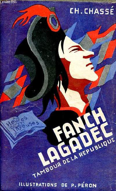 Fanch Lagadec Tambour de la Rpublique Collection heures joyeuses