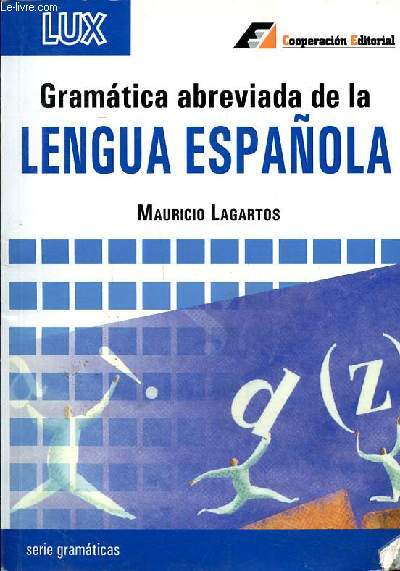 Gramatica abreviada de la lengua espanola