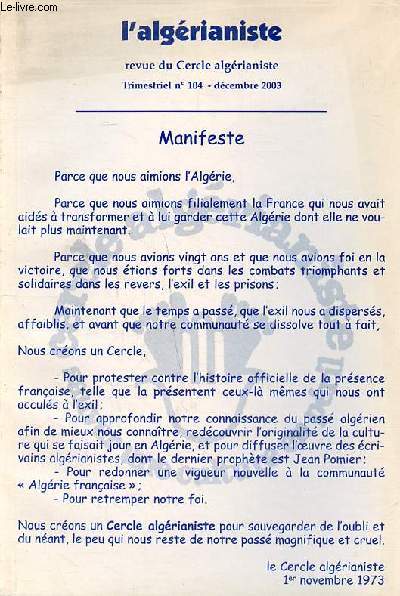 L'algrianiste N104 Sommaire: Le dcret crmieux; La colonne de Fez en 1911; El-Affroun entre ciel bleu et marcages ...
