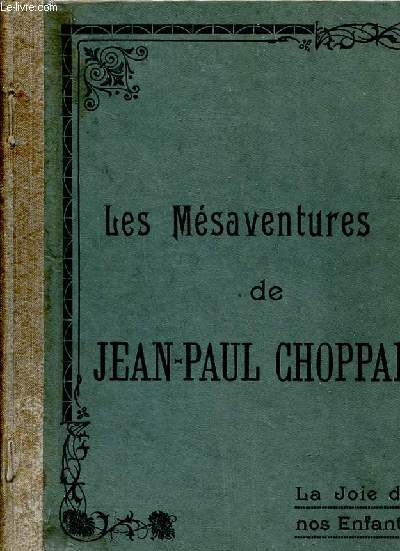 Les msaventures de Jean-Paul Choppart Collection la joie de nos enfants