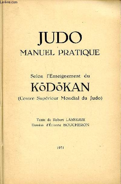 Judo manuel pratique selon l'enseignement du Kodokan