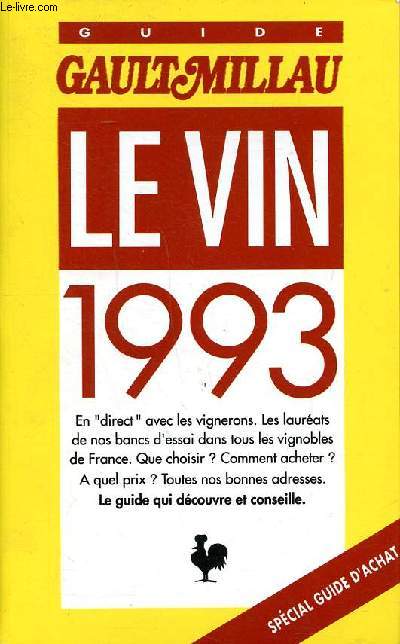 Guide GaultMillau Le vin 1993
