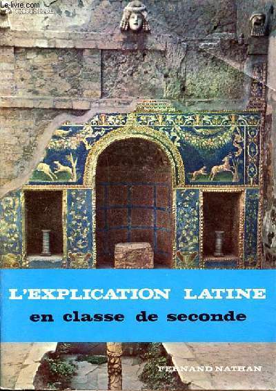 L'explication latine en classe de seconde